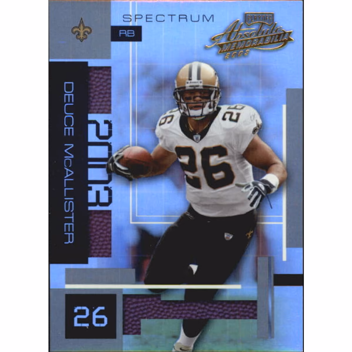 2003 Absolute Memorabilia Spectrum #78 Deuce McAllister 5 2003 Absolute Memorabilia Spectrum #78 Deuce McAllister