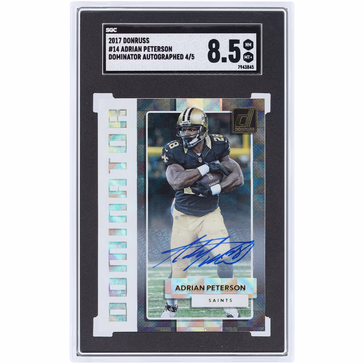 Adrian Peterson New Orleans Saints Autographed 2017 Panini Donruss Dominators #14 #4/5 SGC Authenticated 8.5 Card 11 Adrian Peterson New Orleans Saints Autographed 2017 Panini Donruss Dominators #14 #4/5 SGC Authenticated 8.5 Card