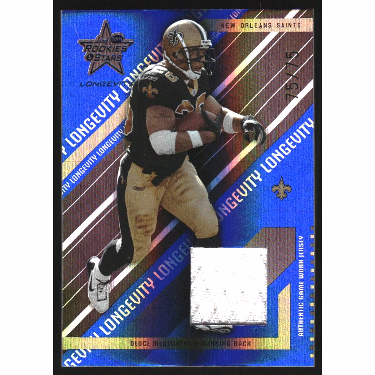 2004 Leaf Rookies and Stars Longevity Materials Sapphire #58 Deuce McAllister/75