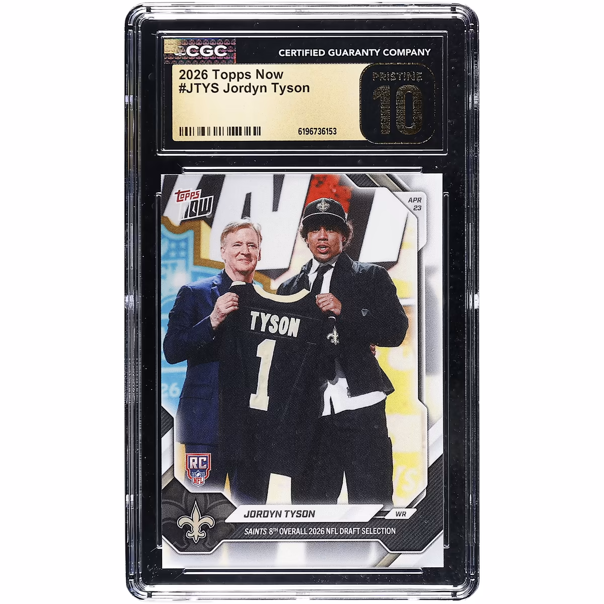 Jordyn Tyson New Orleans Saints 2026 Topps Now Saints 8th Overall '26 NFL Draft Selection #JTYS CGC Authenticated PRISTINE 10 Rookie Card 1 Jordyn Tyson New Orleans Saints 2026 Topps Now Saints 8th Overall '26 NFL Draft Selection #JTYS CGC Authenticated PRISTINE 10 Rookie Card
