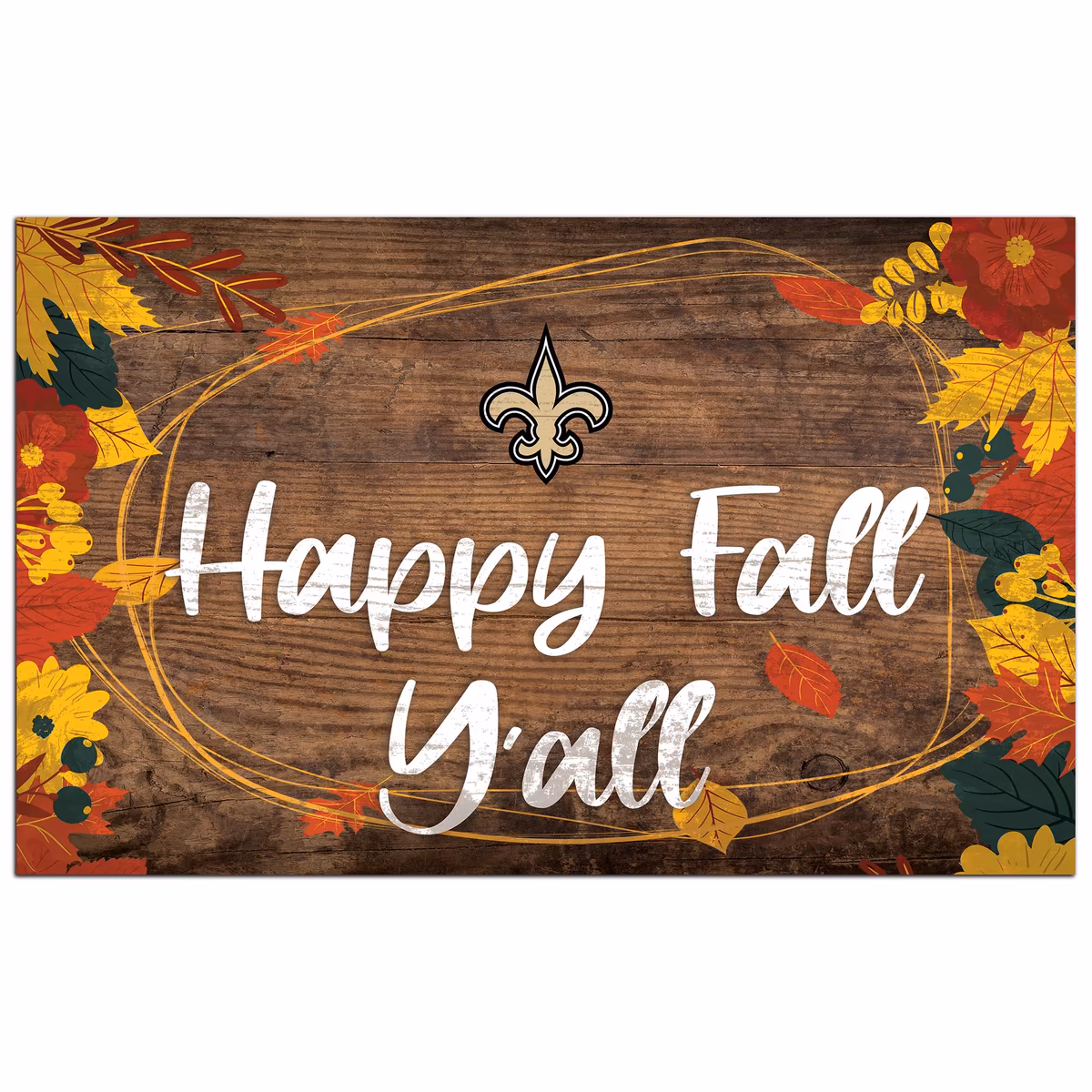 New Orleans Saints 11'' x 19'' Happy Fall Y'all Sign