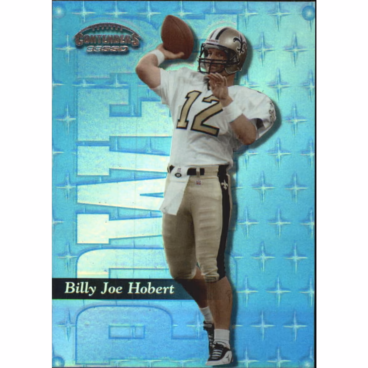 1999 Playoff Contenders SSD Power Blue #60 Billy Joe Hobert