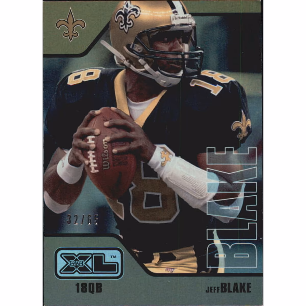 2002 Upper Deck XL Holofoil #286 Jeff Blake 8 2002 Upper Deck XL Holofoil #286 Jeff Blake