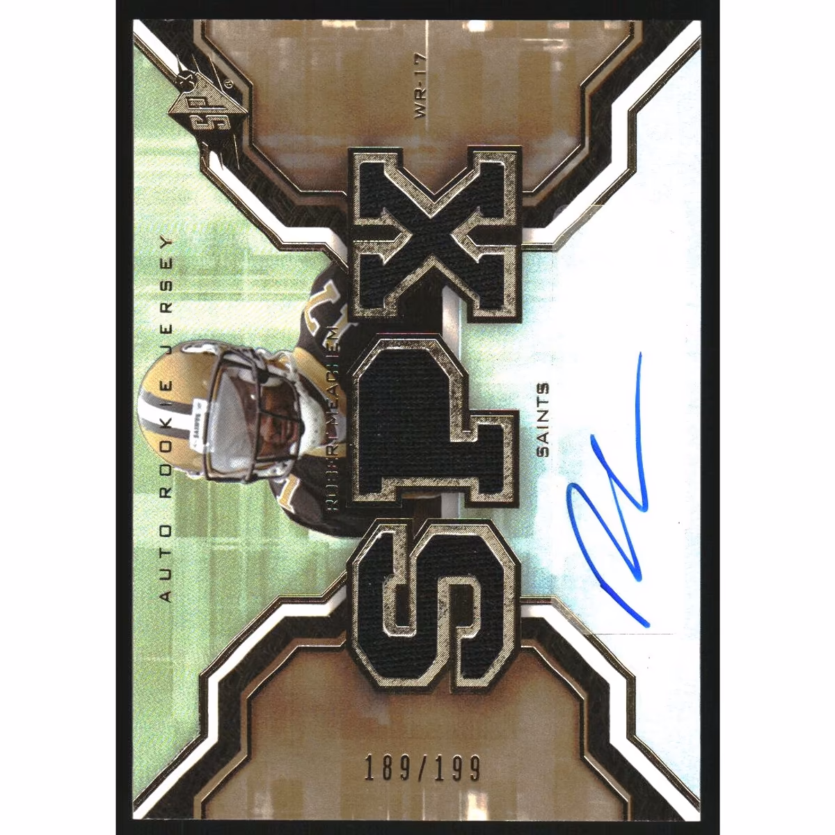 2007 SPx Gold Rookies #212 Robert Meachem JSY AU 7 2007 SPx Gold Rookies #212 Robert Meachem JSY AU