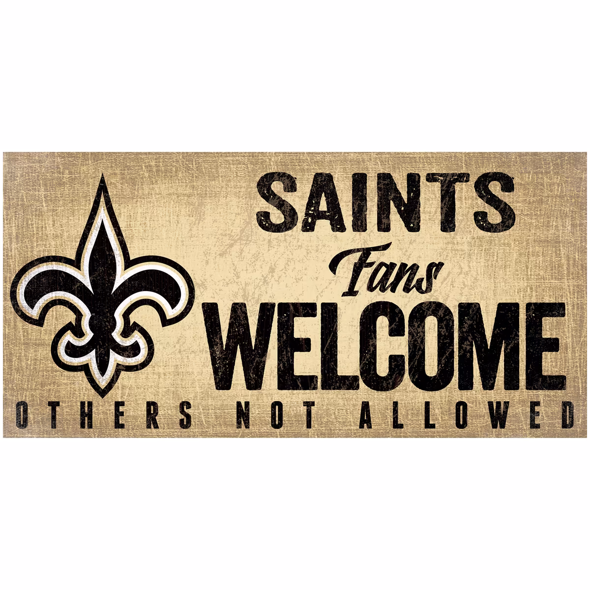 New Orleans Saints 6" x 12" Fans Welcome Sign