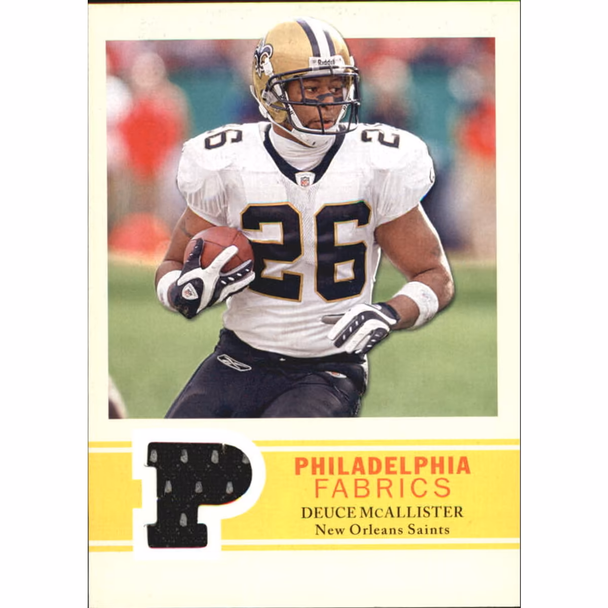 2009 Philadelphia Fabric #PFDE Deuce McAllister 10 2009 Philadelphia Fabric #PFDE Deuce McAllister