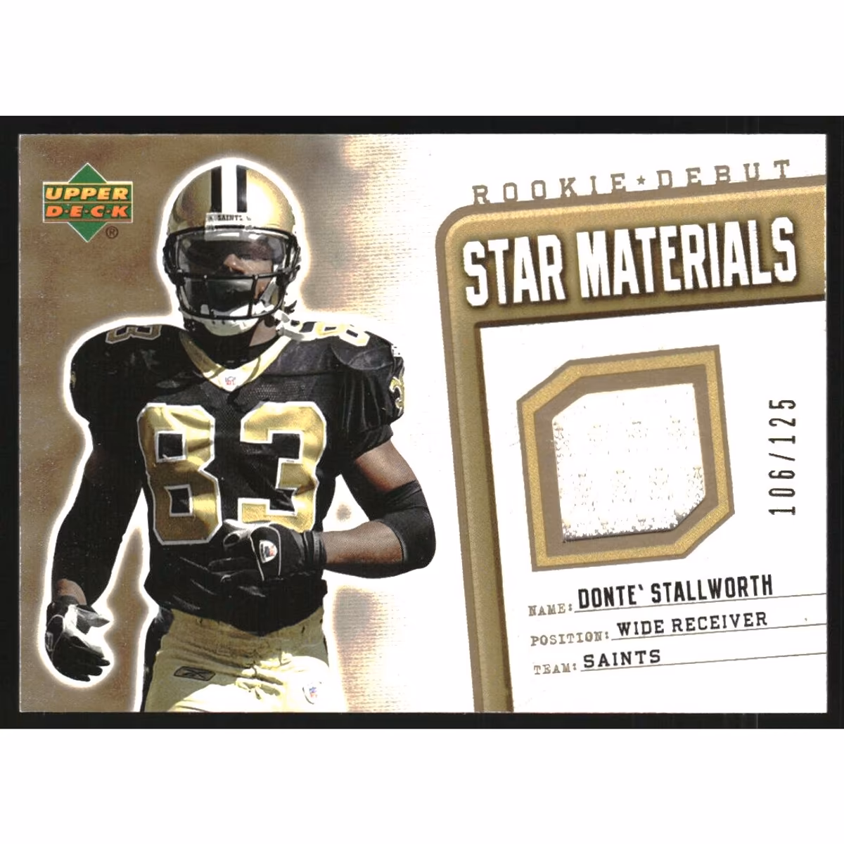 2006 Upper Deck Rookie Debut Star Materials Gold #SMDS Donte Stallworth