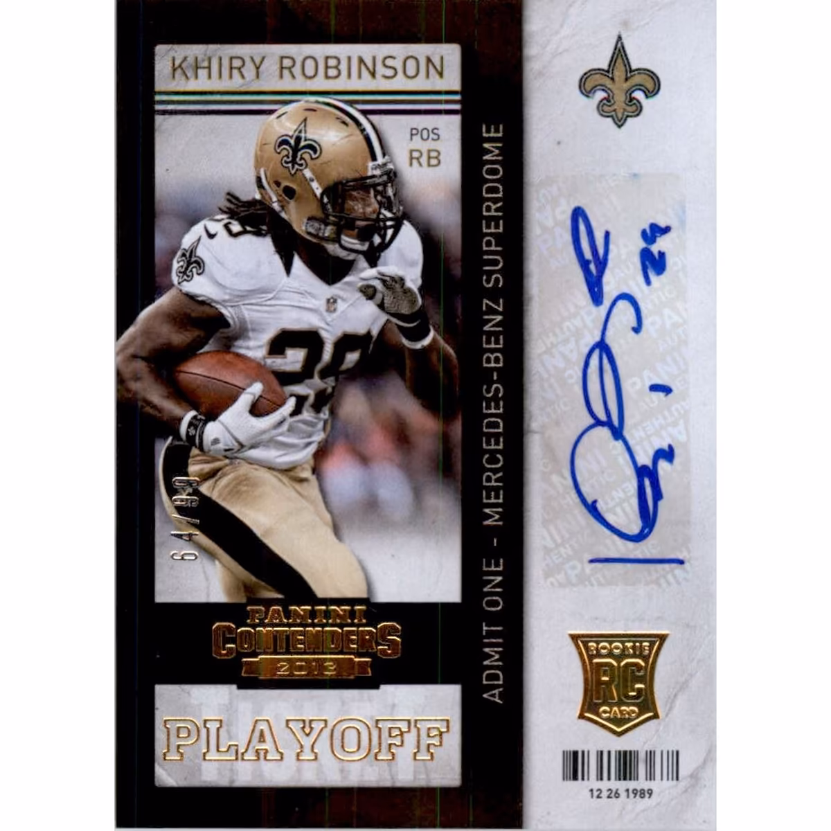 2013 Panini Contenders Playoff Ticket #154A Khiry Robinson AU 8 2013 Panini Contenders Playoff Ticket #154A Khiry Robinson AU