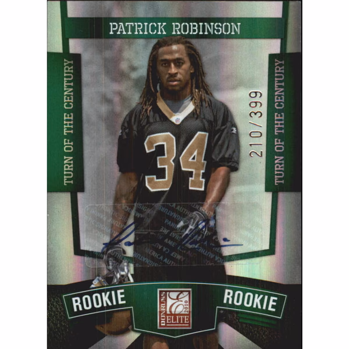 2010 Donruss Elite Turn of the Century Autographs #127 Patrick Robinson/399