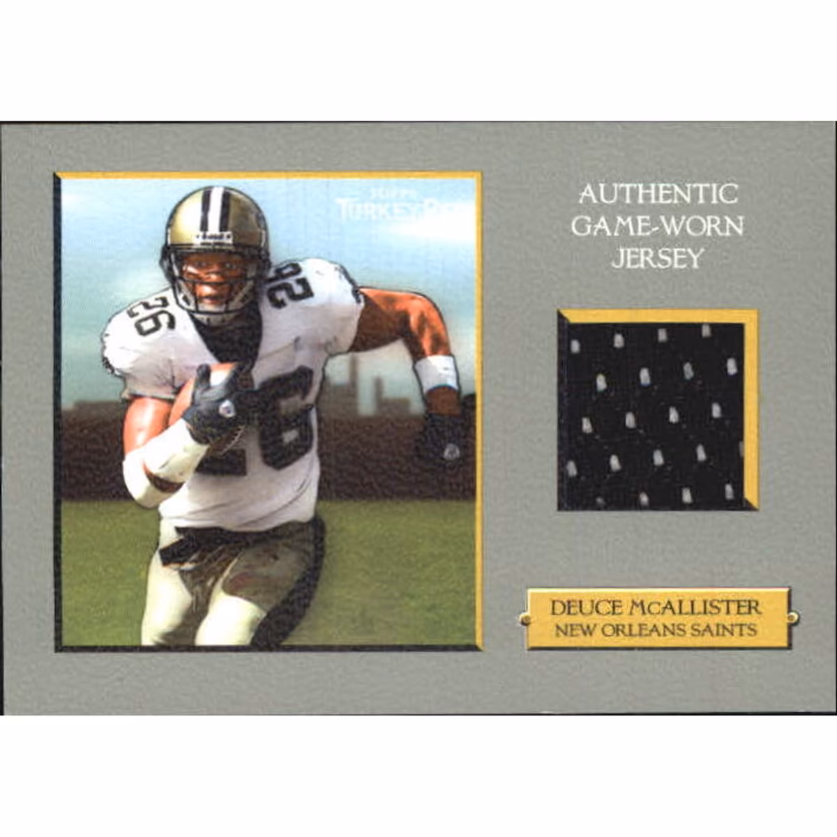 2005 Topps Turkey Red Relics Gray #TRRDM Deuce McAllister 12 2005 Topps Turkey Red Relics Gray #TRRDM Deuce McAllister