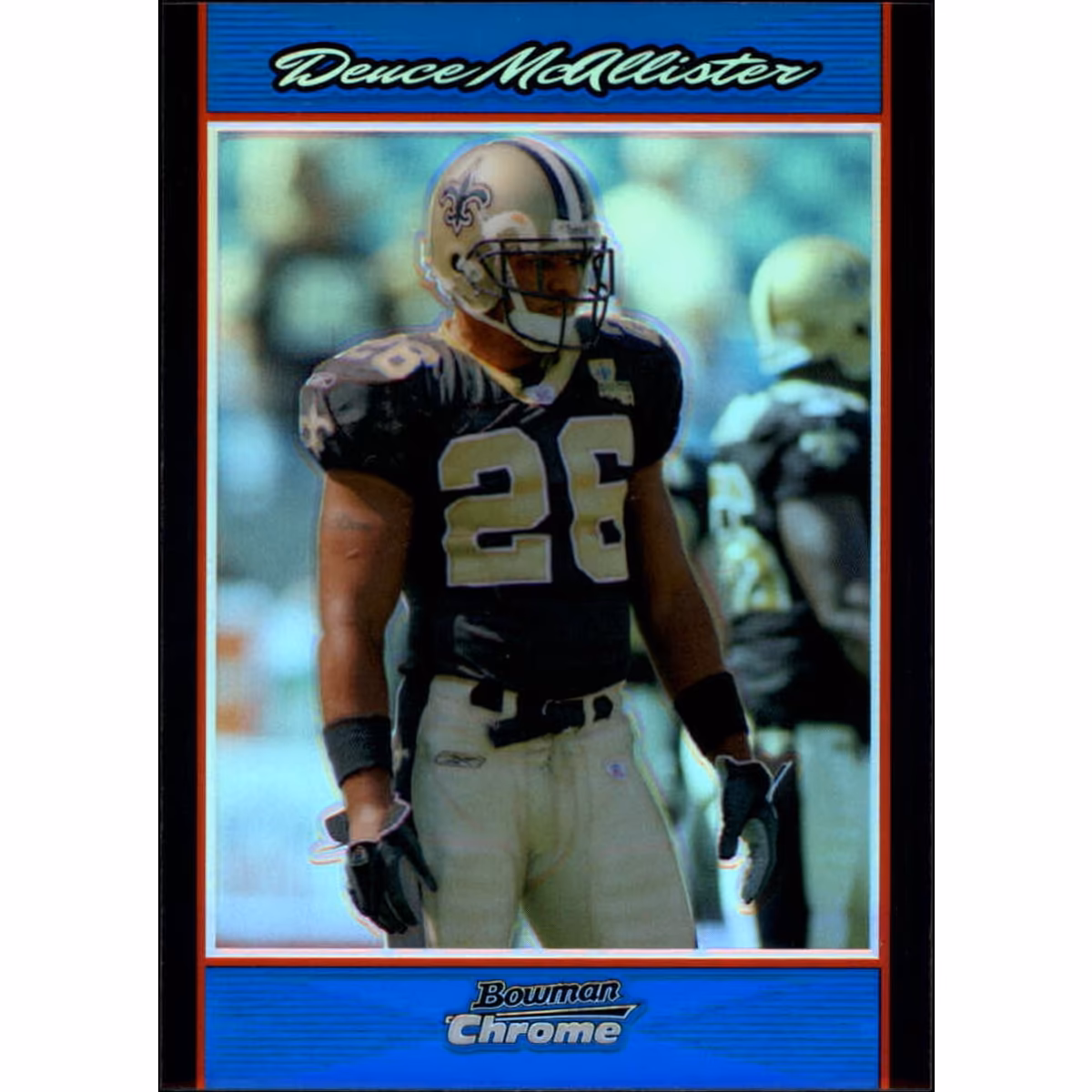 2007 Bowman Chrome Blue Refractors #BC132 Deuce McAllister