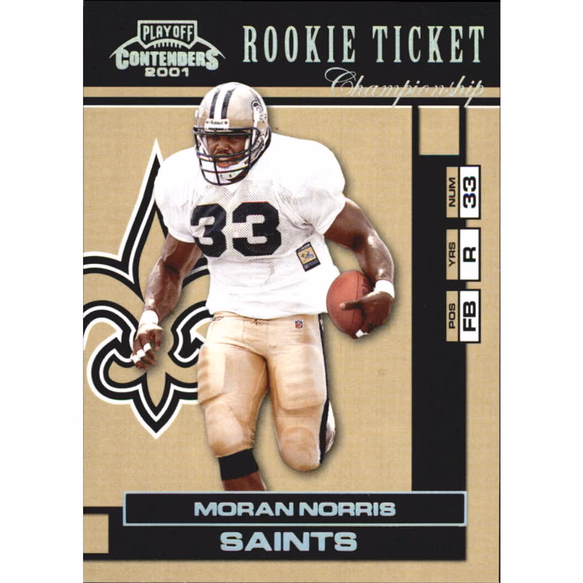 2001 Playoff Contenders Championship Ticket #159 Moran Norris