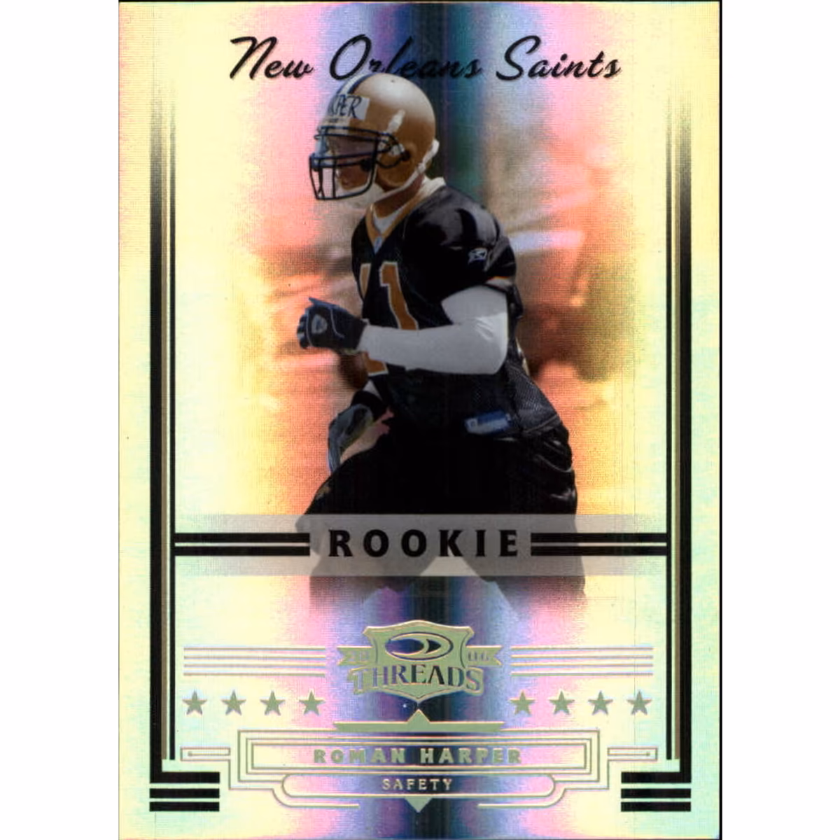 2006 Donruss Threads Gold Holofoil #217 Roman Harper 2 2006 Donruss Threads Gold Holofoil #217 Roman Harper