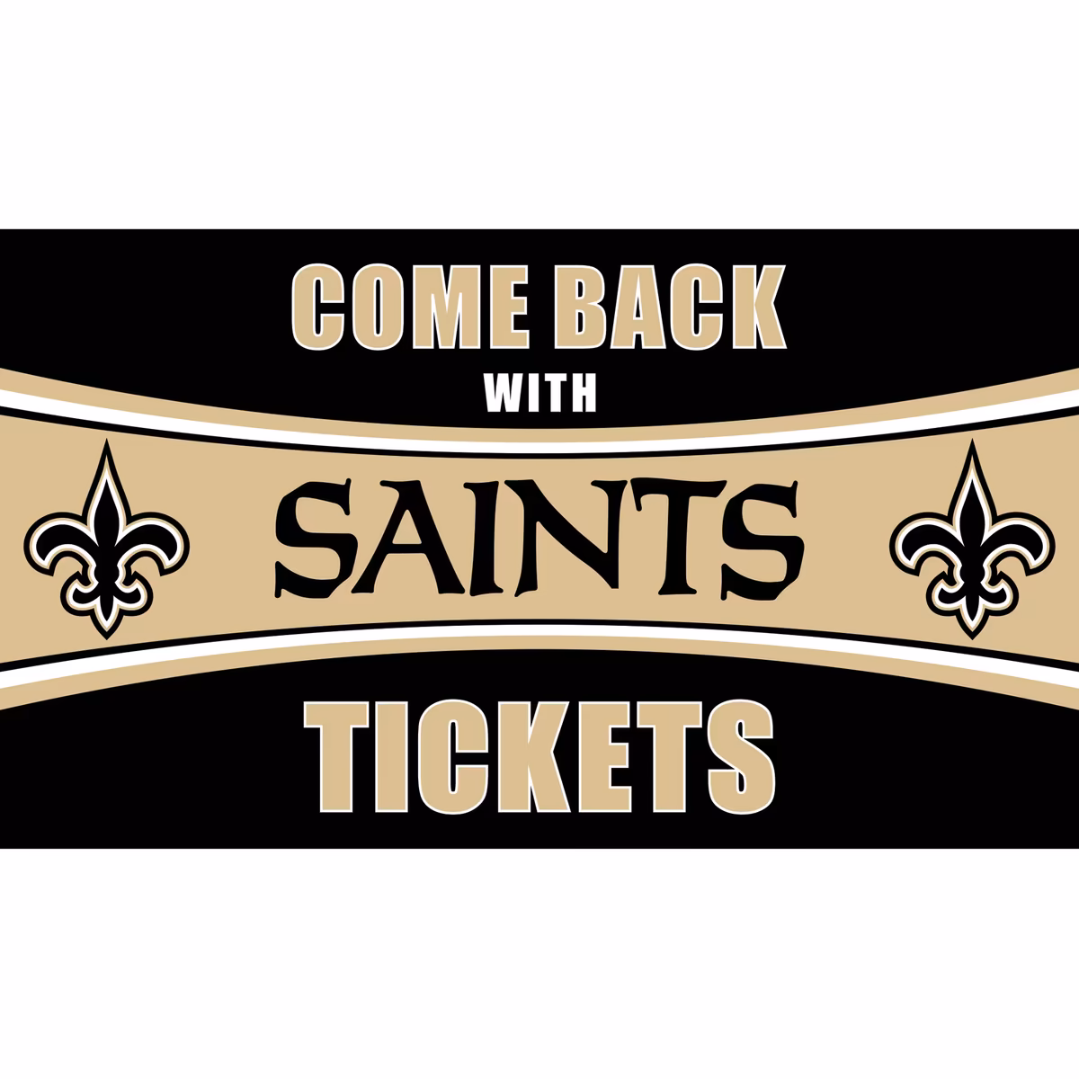 New Orleans Saints 28" x 16" Come Back With Tickets Door Mat