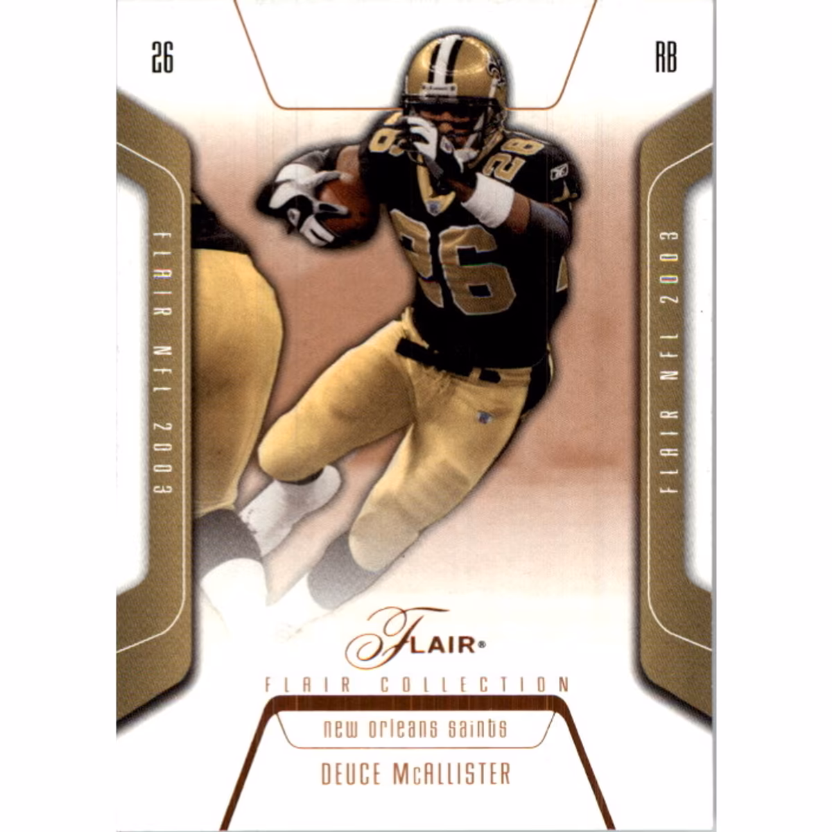 2003 Flair Collection #47 Deuce McAllister 10 2003 Flair Collection #47 Deuce McAllister